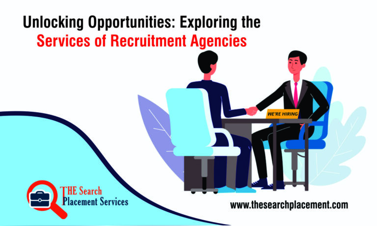 Unlocking Opportunities: Exploring the Services of Recruitment Agencies