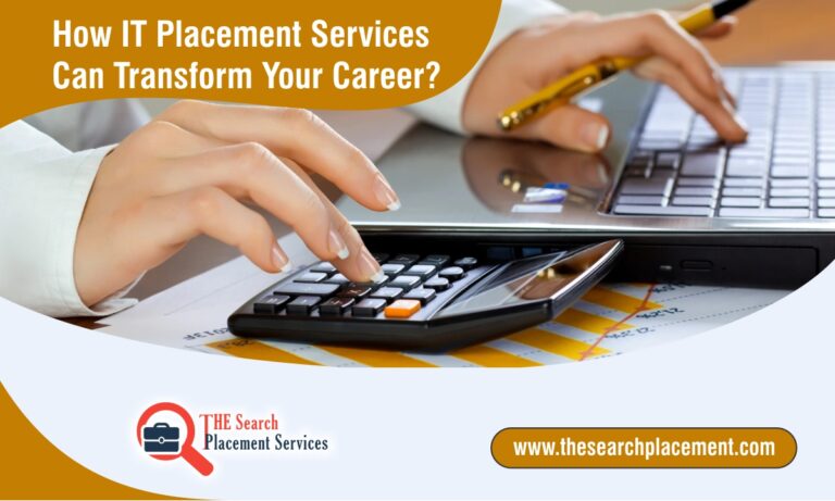 How IT Placement Services Can Transform Your Career?